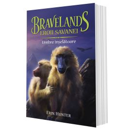 BRAVELANDS – EROII SAVANEI. Vol. IV: Umbre Înșelătoare