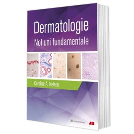 Dermatologie. Noţiuni fundamentale