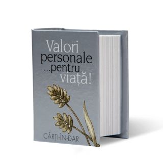 Valori personale pentru viaţă!