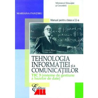 Tehnologia informatiei si a comunicatiilor. TIC 3 (Sisteme de gestiune a bazelor de date)