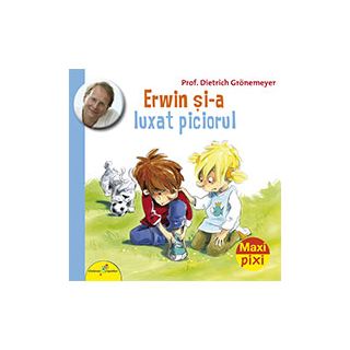 Erwin și-a luxat piciorul