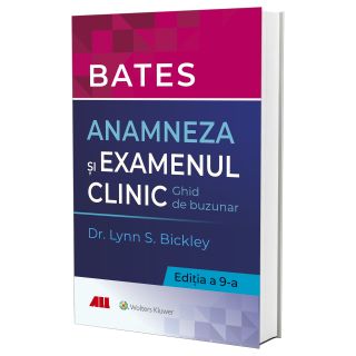 BATES. Anamneza și examenul clinic