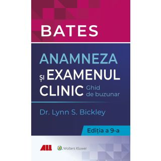 BATES. Anamneza și examenul clinic