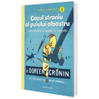 Gașca Puișorilor. Vol. 2: Cazul straniu al puiului albastru