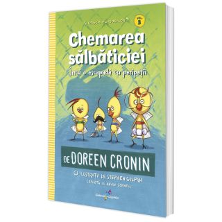 Gașca Puișorilor. Vol. 3: Chemarea sălbăticiei