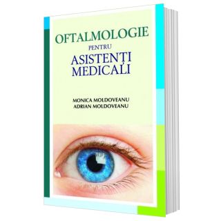 Oftalmologie pentru asistenți medicali