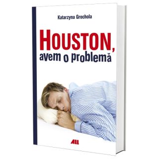 Houston, avem o problemă