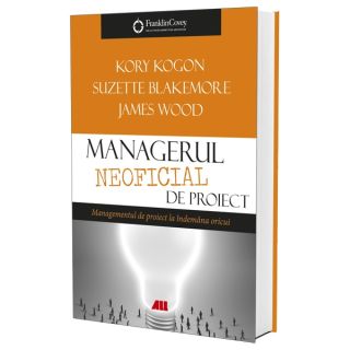 Managerul neoficial de proiect