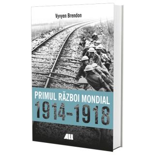 Primul Război Mondial 1914-1918