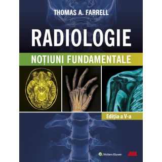 RADIOLOGIE. Noţiuni fundamentale