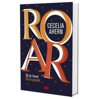 ROAR. 30 de femei. 30 de povești