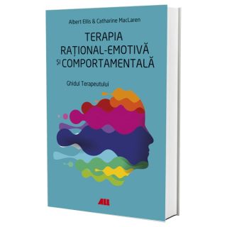 Terapia rațional-emotivă și comportamentală. Ghidul terapeutului
