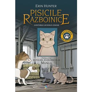 Vol. 2 Manga Pisicile Războinice. Aventurile lui Dungă Cenușie – Refugiul Războinicului