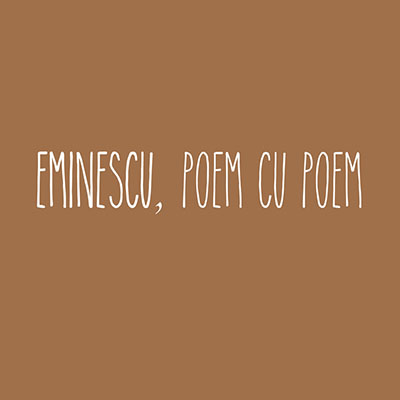 Eminescu, poem cu poem
